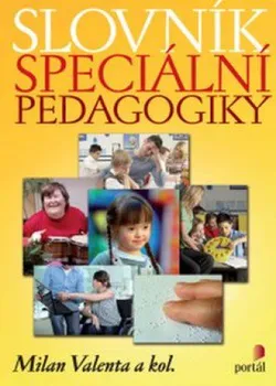 Slovník speciální pedagogiky - Valenta Milan