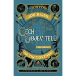 Cech objevitelů: Cesta do Shambaly -…