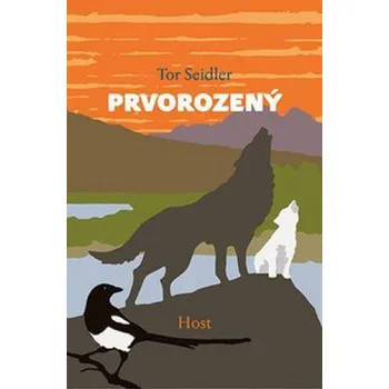 Prvorozený - Tor Seidler (2016, pevná)