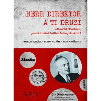Herr Direktor a ti druzí - Hana…