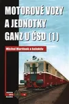 Motorové vozy a jednotky Ganz u ČSD (1)…