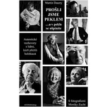 Prošli jsme peklem - ...a v pekle se…