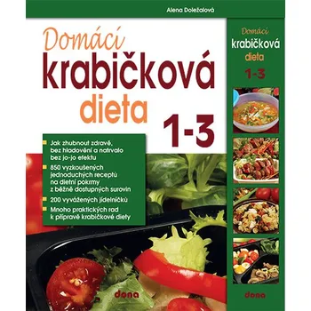 Domácí krabičková dieta - Alena Doležalová (2016, brožovaná, box 1-3)