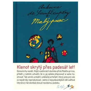 Malý princ: Klenot skrytý přes padesát let! - Antoine de Saint-Exupéry