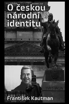 O českou národní identitu - František Kautman