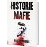 Historie Mafie - Nigel Cawthorne