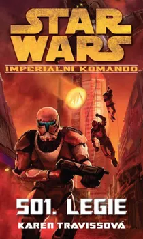 Star Wars Imperiální komando: 501. Legie - Karen Travissová 