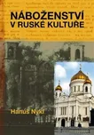 Náboženství v ruské kultuře - Nykl Hanuš