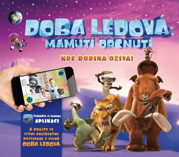 Doba Ledová: Mamutí drcnutí - Kde rodina ožívá!