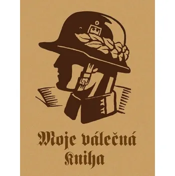 Moje válečná kniha - Hansen Henrich