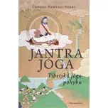 Jantrajóga: Tibetská jóga pohybu -…