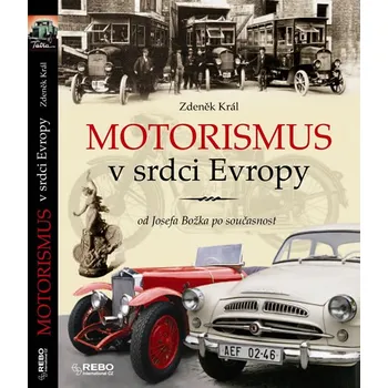 Motorismus v srdci Evropy: od Josefa…