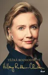 Těžká rozhodnutí - Hillary Rodham…