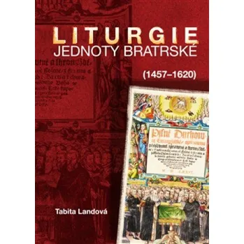Liturgie Jednoty bratrské (1457-1620) - Landová Tabita