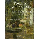 Poslední impresionista Henri Le Sidaner…