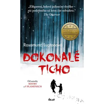 Dokonalé ticho - Rosamund Luptonová