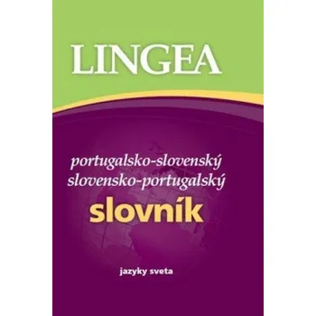 Slovník Portugalsko-slovenský: slovensko-portugalský slovník
