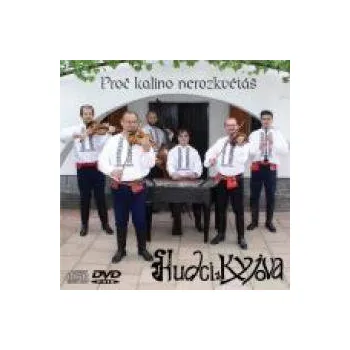 Česká hudba Proč kalinoozkvétáš / DVD+CD - Hudci z Kyjova [DVD / CD]
