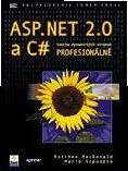 učebnice ASP.NET 2.0 a C#: Tvorba dynamických stránek profesionálně - Matthew MacDonald, Mario Szpuszta