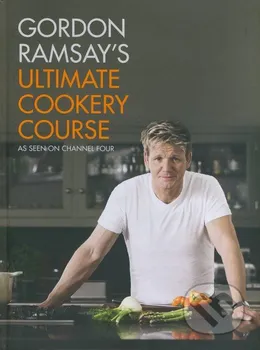 Gordon Ramsay's Ultimate Cookery Course - Gordon Ramsay (EN)