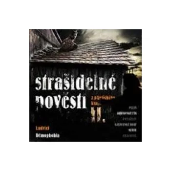 Česká hudba Strašidelné pověsti z plzeňského...II. - Démophobia,Ludvíci [CD]