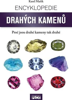 Encyklopedie Encyklopedie drahých kamenů - Karel Mařík