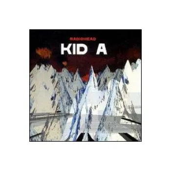 Zahraniční hudba Kid A - Radiohead [CD]