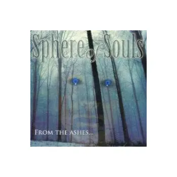 Zahraniční hudba From The Ashes - Sphere Of Souls [CD]
