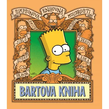 Simpsonova knihovna moudrosti: Bartova kniha - Matt Groening