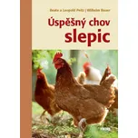 Úspěšný chov slepic - Bauer Wilhelm,…