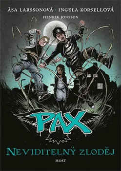 Pax 4: Neviditelný zloděj - Asa Larsson, Ingela Korsell