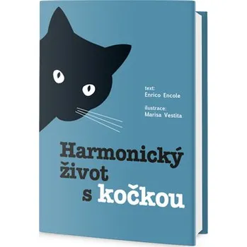 Chovatelství Harmonický život s kočkou - Marisa Vestita, Claudia Facchinetti 