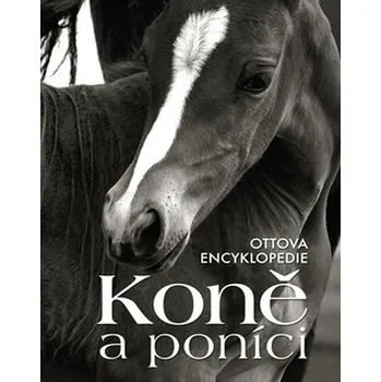 Chovatelství Koně a poníci: Ottova encyklopedie