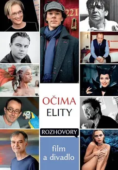 Očima elity Film a divadlo - rozhovory