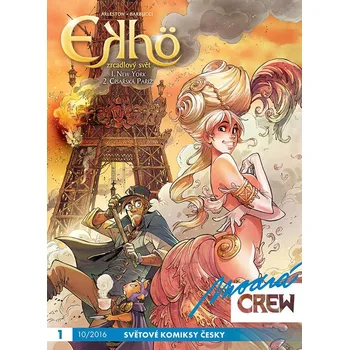 Komiks pro dospělé Recenze Modrá Crew 1 - Ekhö: Zrcadlový svět 1+2 - Christophe Arleston, Alessandro Barbucci
