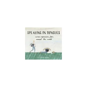 Speaking in Tongues - Sanders, Ella Frances