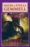 Trója 3: Pád králů - David Gemmell