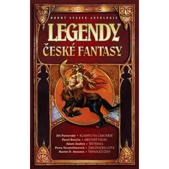 Legendy české fantasy II. - Ondřej Jireš