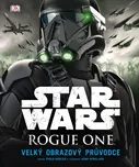 Star Wars Rogue One: Velký obrazový…