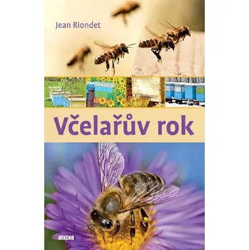 Chovatelství Včelařův rok - Riondet Jean