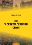 Co v českém dějepisu chybí - Tomáš…