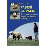 Pasení se psem: Sport, práce i zábava -…
