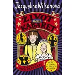 Život není kabaret - Jacqueline Wilson