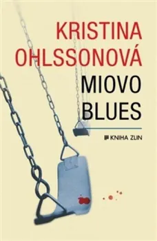 Miovo blues - Kristina Ohlssonová