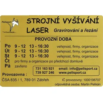 Informační tabulka Pelisport Firemní štítek s provozní dobou zlatá