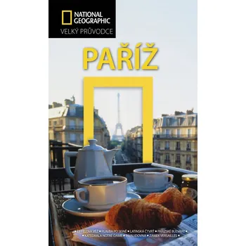 Paříž: Velký pruvodce National…