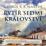 Rytíř Sedmi království - George R. R.…