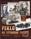 Peklo na východní frontě 1941-1945 -…