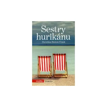 Sestry hurikánu - Dorothea Benton Frank