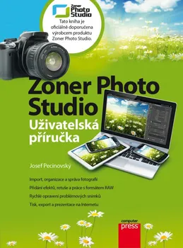 Zoner Photo Studio: Uživatelská příručka - Josef Pecinovský
